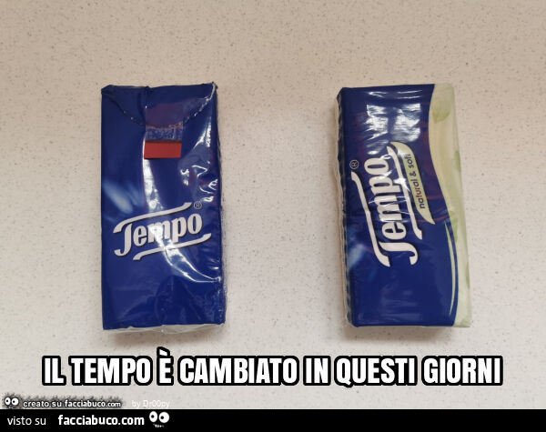 Il tempo è cambiato in questi giorni