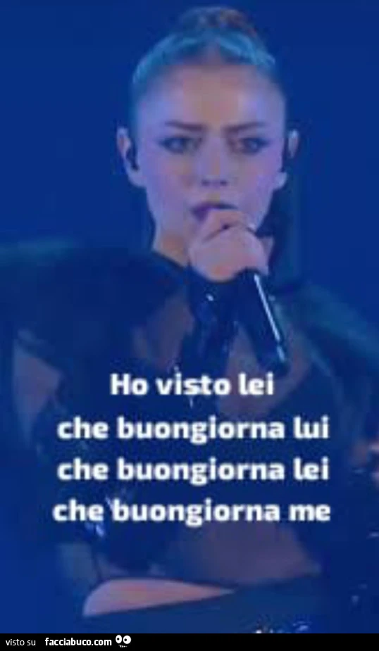 Ho lei che buongiorna lui che buongiorna tei che buongiorna me