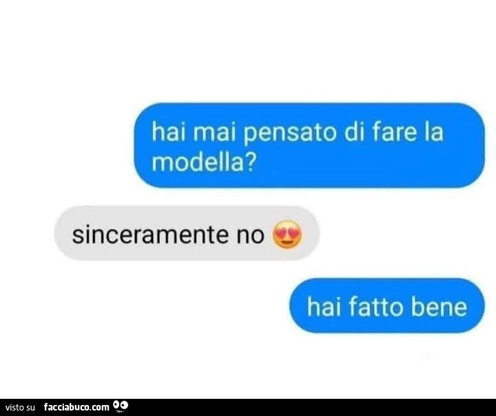 Hai mai pensato di fare la modella? Sinceramente no. Hai fatto bene
