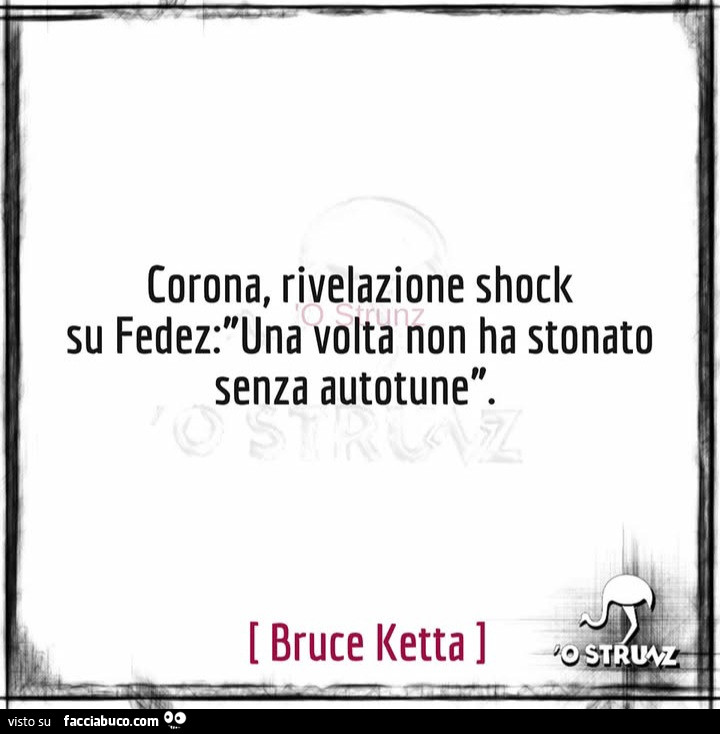 Corona, rivelazione shock su fedez: una volta non ha stonato senza autotune