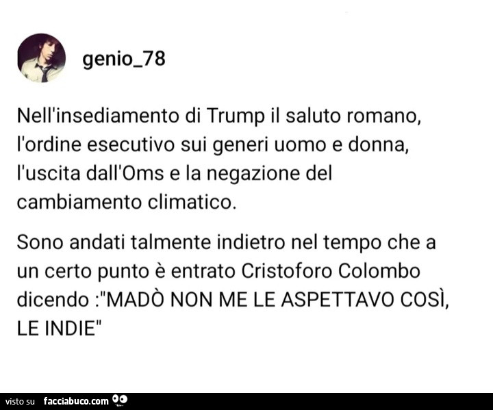 Nell'insediamento di trump il saluto romano, l'ordine esecutivo sui generi uomo e donna, l'uscita dall'oms e la negazione del cambiamento climatico