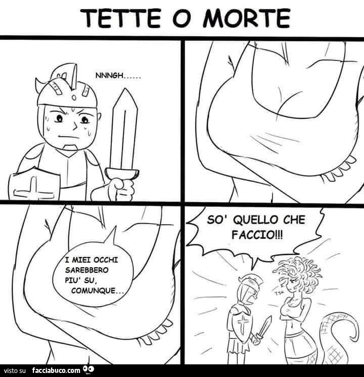 Tette o morte