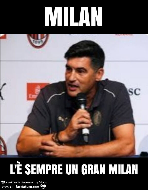 Milan l'è sempre un gran milan