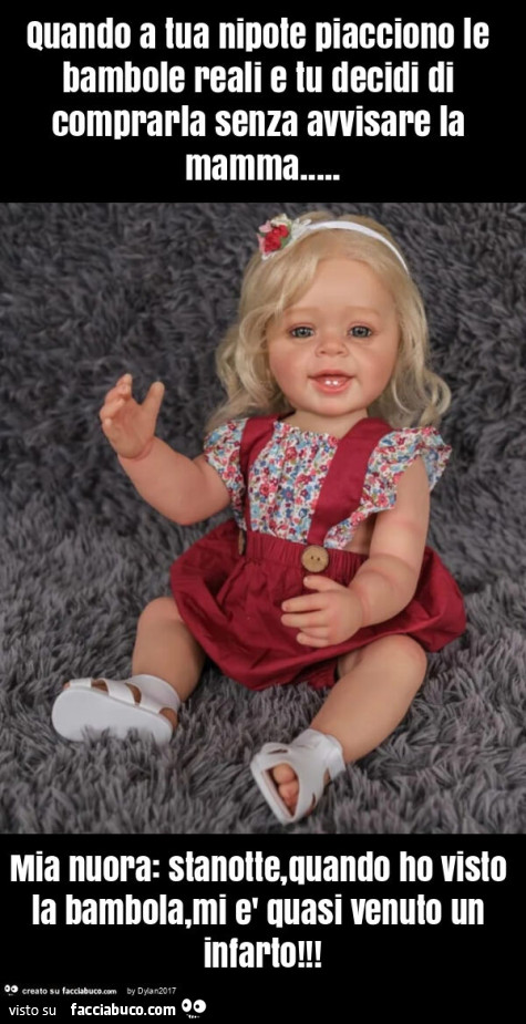 Quando a tua nipote piacciono le bambole reali e tu decidi di comprarla senza avvisare la mamma… mia nuora: stanotte, quando ho visto la bambola, mi è quasi venuto un infarto