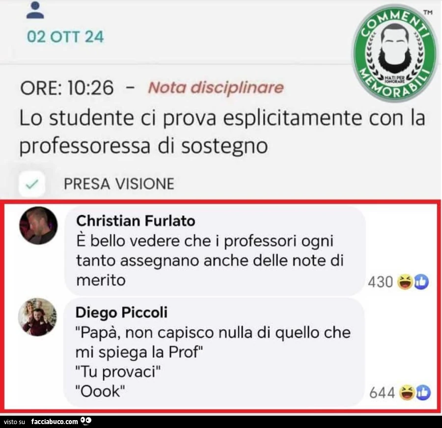 Nota disciplinare lo studente ci prova esplicitamente con la professoressa di sostegno. ร Bello vedere che i professori ogni tanto assegnano anche delle note di merito
