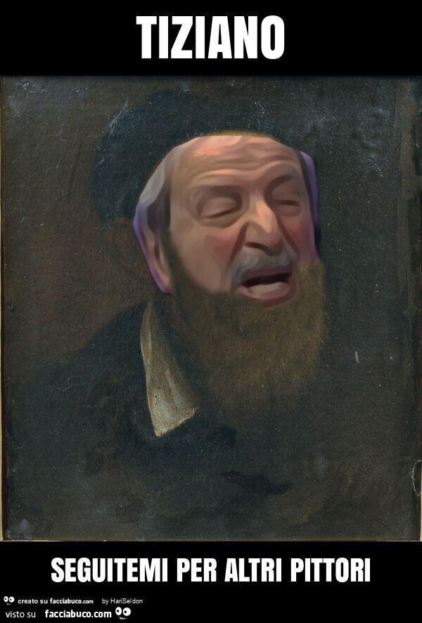 Tiziano seguitemi per altri pittori