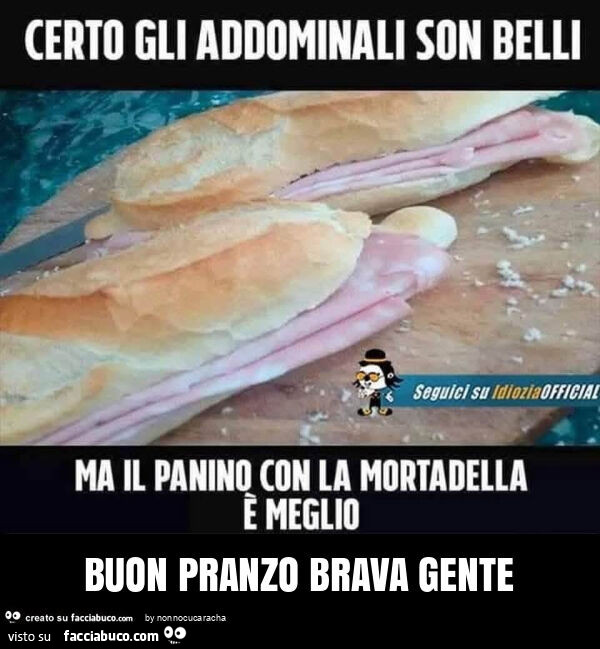 Buon pranzo brava gente