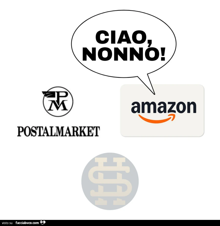 Amazon a Postalmarket: Ciao, nonno