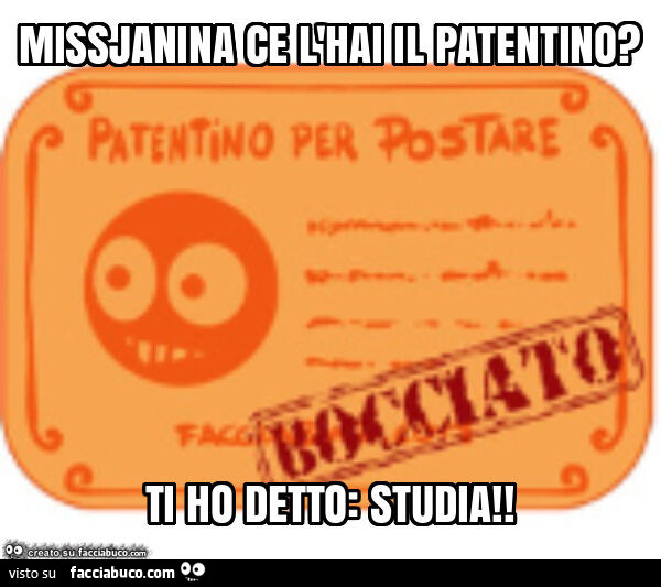 Missjanina ce l'hai il patentino?