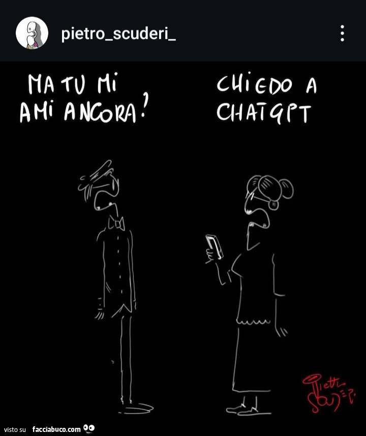 Ma tu mi ami ancora? Chiedo a chatgpt