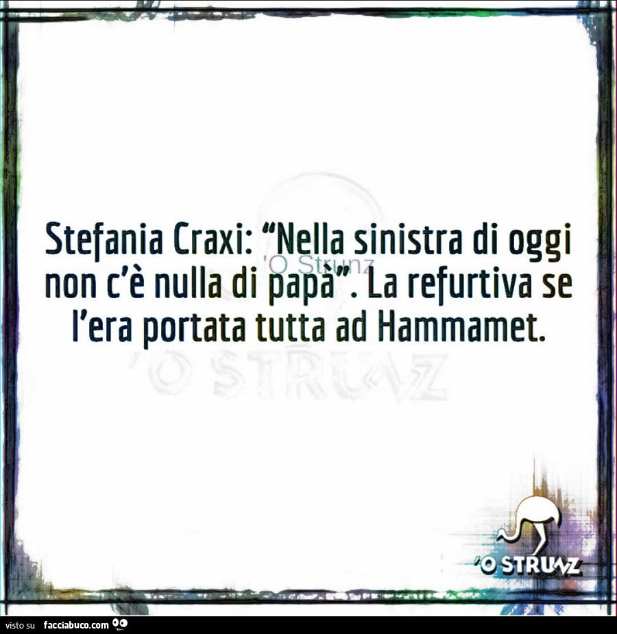 Stefania Craxi: nella sinistra di oggi non c'è nulla di papà. La refurtiva se l'era portata tutta ad hammamet