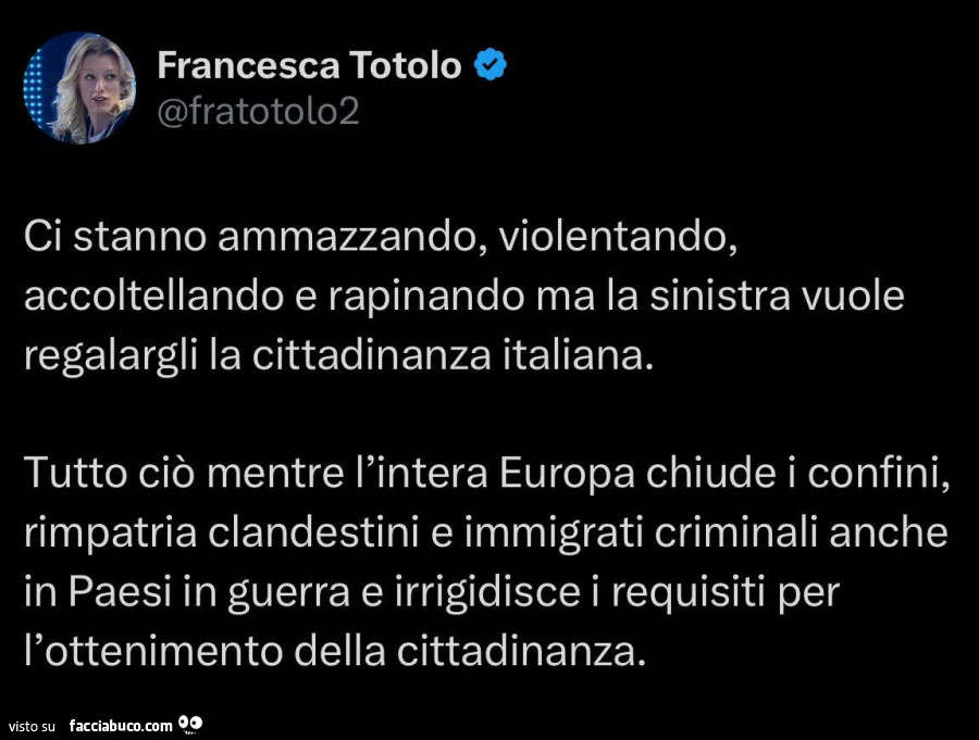 Ci stanno ammazzando, violentando, accoltellando e rapinando ma la sinistra vuole regalargli la cittadinanza italiana. Tutto ciò mentre l'intera europa chiude i confini, rimpatria clandestini e immigrati