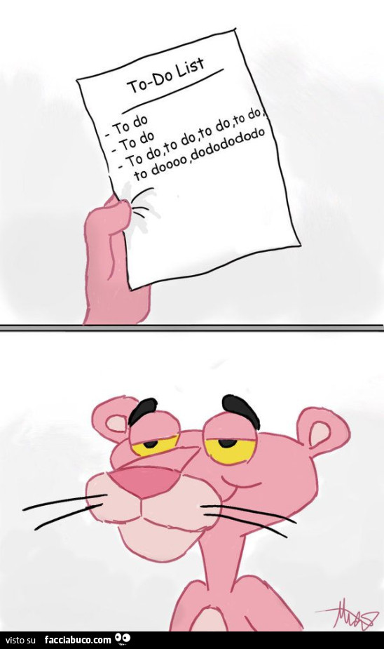 Todo list to do to do, to do, to do, to do to doooo, dododododo