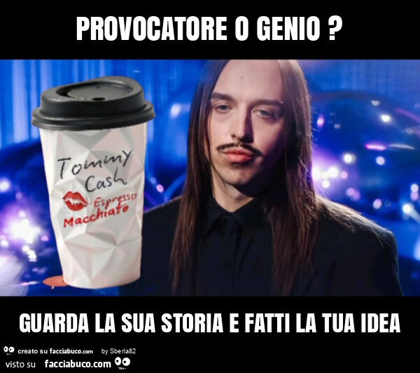 Provocatore o genio? Guarda la sua storia e fatti la tua idea
