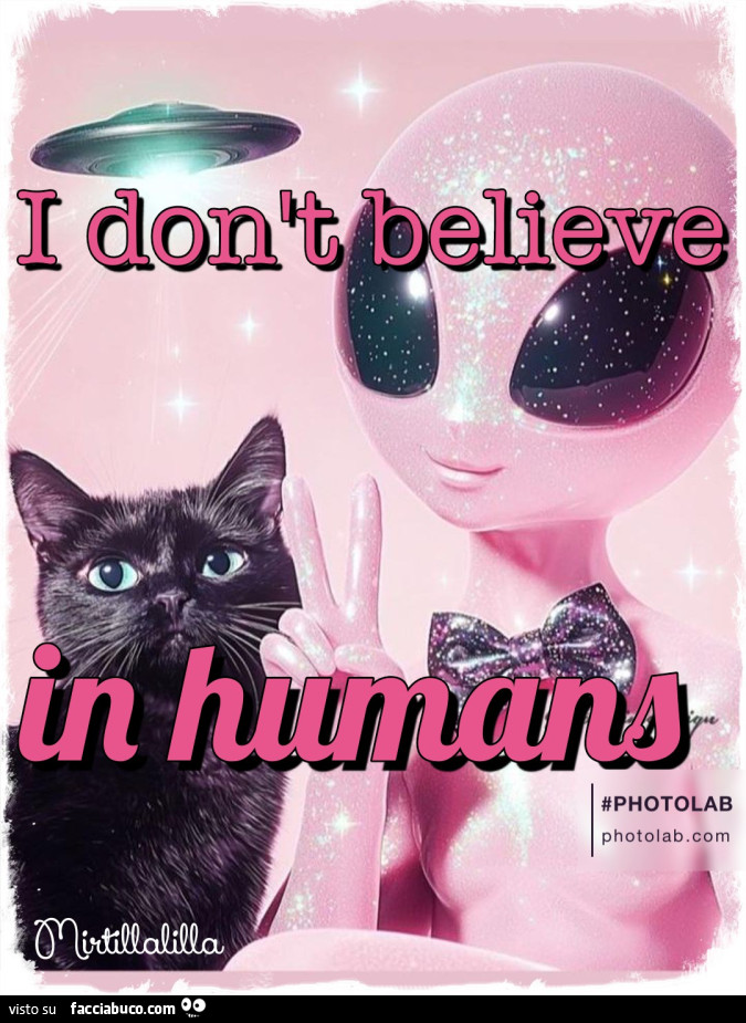 I don't believe in humans