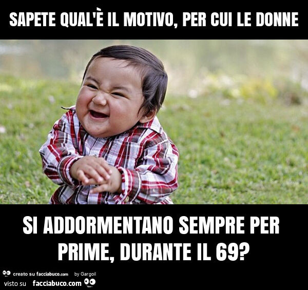 Sapete qual'รจ il motivo, per cui le donne si addormentano sempre per prime, durante il 69?