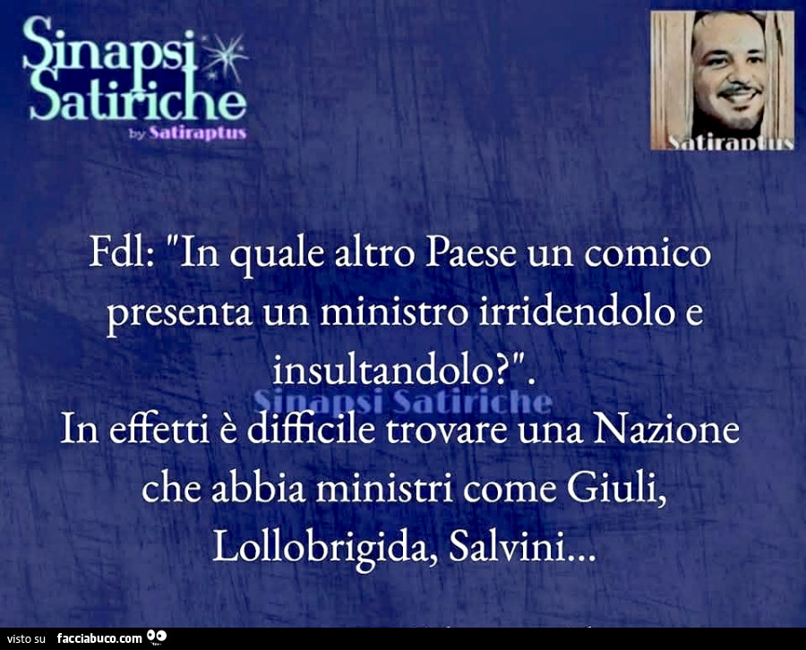 FDI: in quale altro paese un comico presenta un ministro irridendolo e insultandolo?