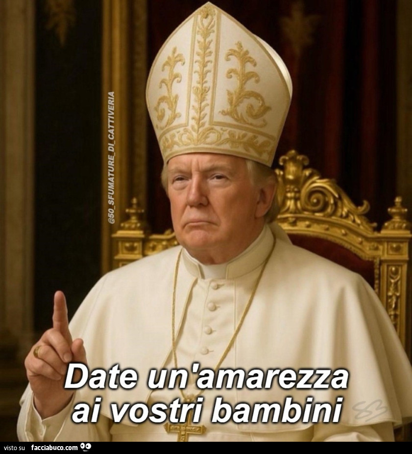 Date un'amarezza ai vostri bambini