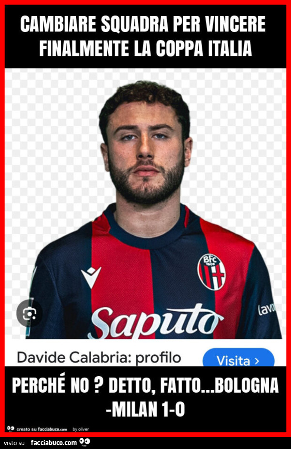 Cambiare squadra per vincere finalmente la coppa italia perché no? Detto, fatto… bologna-milan 1-0