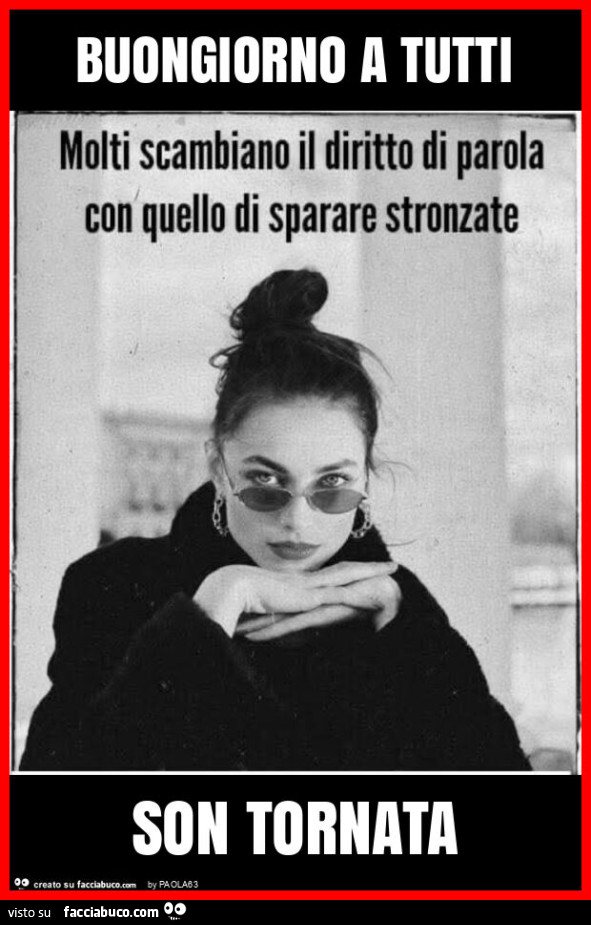 Buongiorno a tutti son tornata