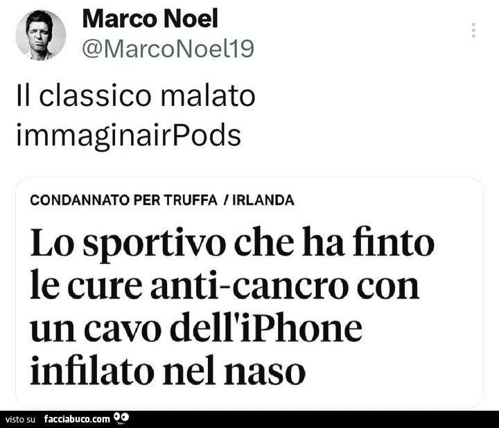Il classico malato immaginairpods. Lo sportivo che ha finto le cure anti-cancro con un cavo dell'iphone infilato nel naso