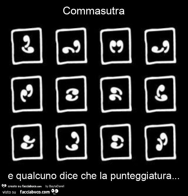 Commasutra e qualcuno dice che la punteggiatura