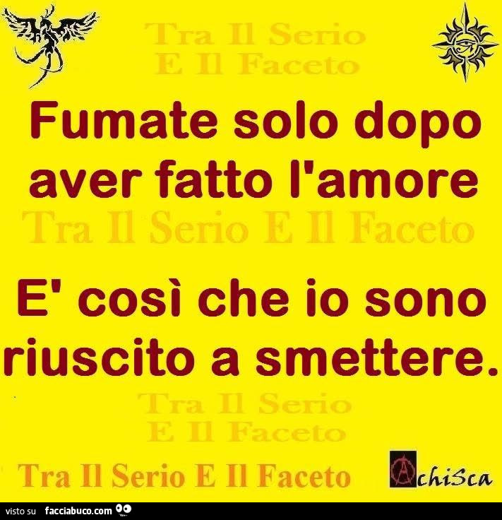 Fumate solo dopo aver fatto l'amore è così che io sono riuscito a smettere