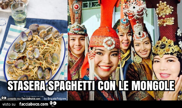 Stasera spaghetti con le mongole