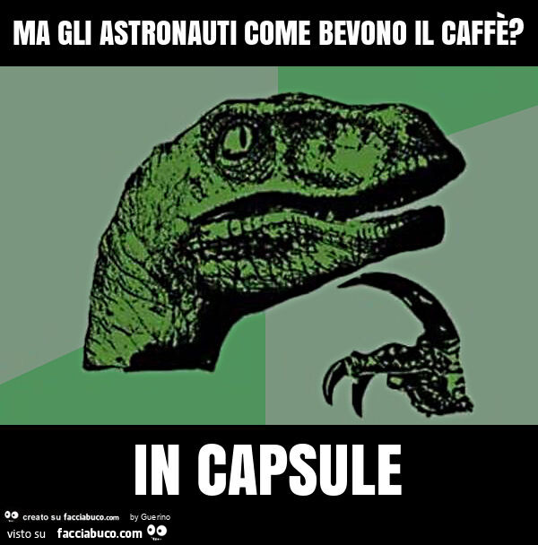 Ma gli astronauti come bevono il caffè? In capsule