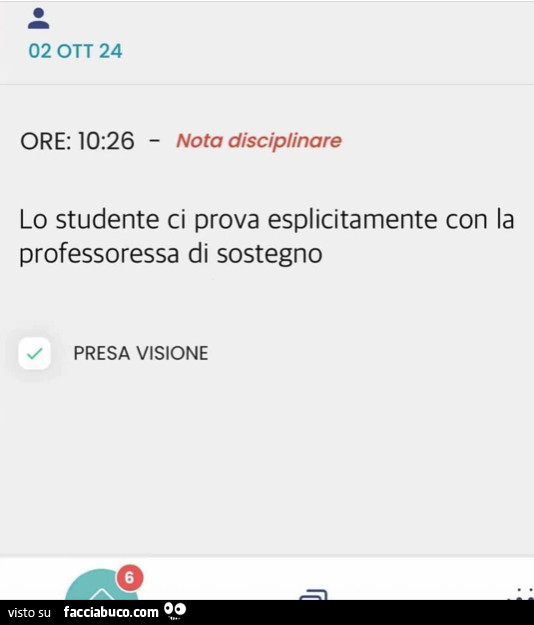 Nota disciplinare: lo studente ci prova esplicitamente con la professoressa di sostegno