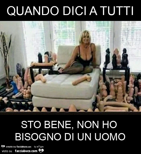 Quando dici a tutti sto bene, non ho bisogno di un uomo