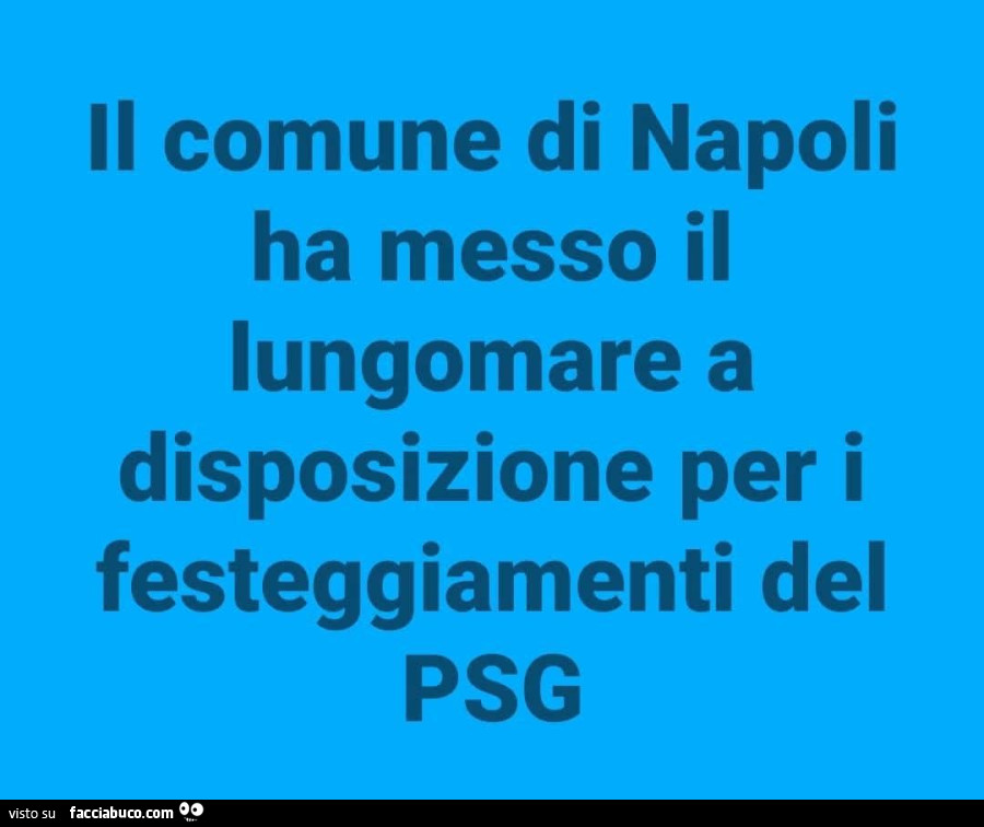 Il comune di napoli ha messo il lungomare a disposizione per i festeggiamenti del psg