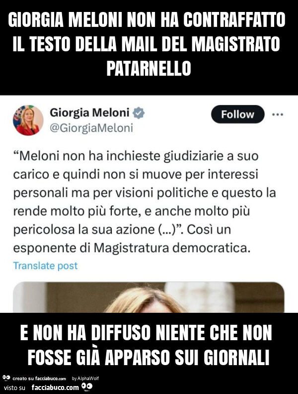 Giorgia meloni non ha contraffatto il testo della mail del magistrato patarnello e non ha diffuso niente che non fosse già apparso sui giornali