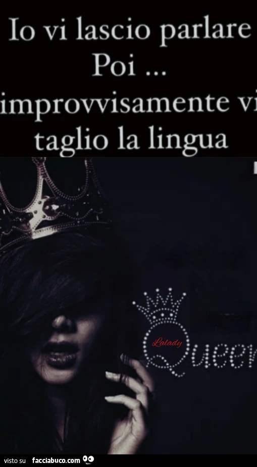Io vi lascio parlare poi&hellip; improvvisamente taglio la lingua