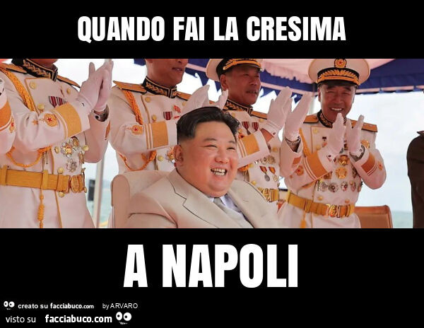 Quando fai la cresima a napoli