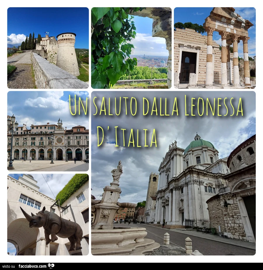 Brescia un saluto dalla Leonessa d'italia