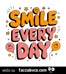 Smile Every Day