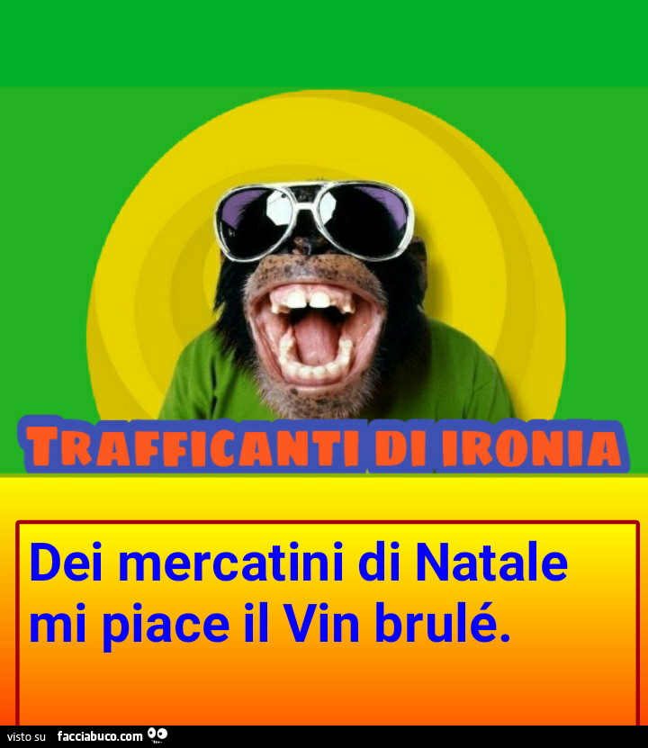 Dei mercatini di Natale mi piace il Vin brulé