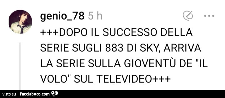 Dopo il successo della serie sugli 883 di sky, arriva la serie sulla gioventù de il volo sul televideo