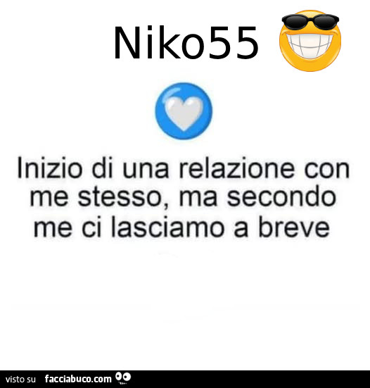 Inizio di una relazione con me stesso, ma secondo me ci lasciamo a breve