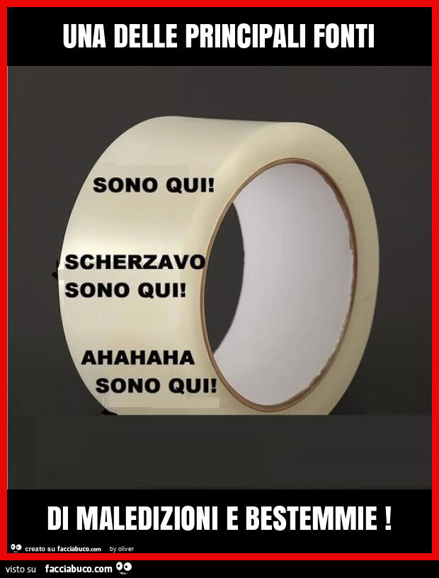 Una delle principali fonti di maledizioni e bestemmie