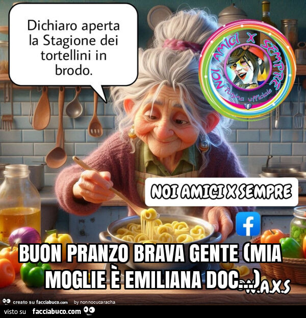 Buon pranzo brava gente (mia moglie è emiliana doc… )