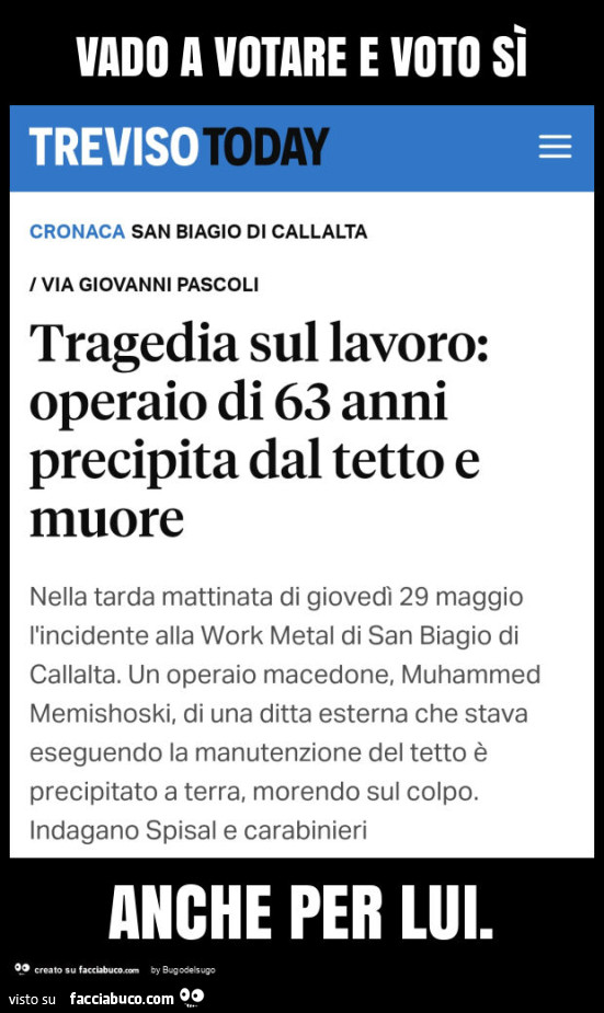 Vado a votare e voto sì anche per lui