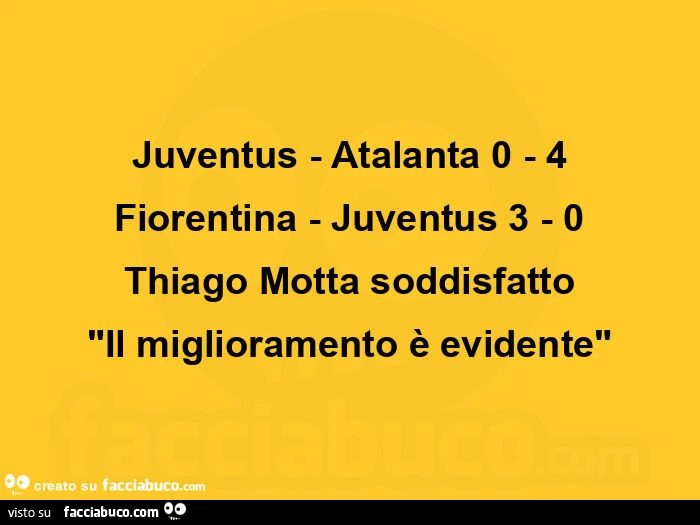 Juventus - atalanta 0 - 4 fiorentina - juventus 3 - 0 thiago motta soddisfatto il miglioramento è evidente