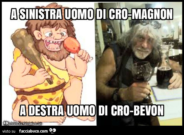 A sinistra uomo di cro-magnon a destra uomo di cro-bevon