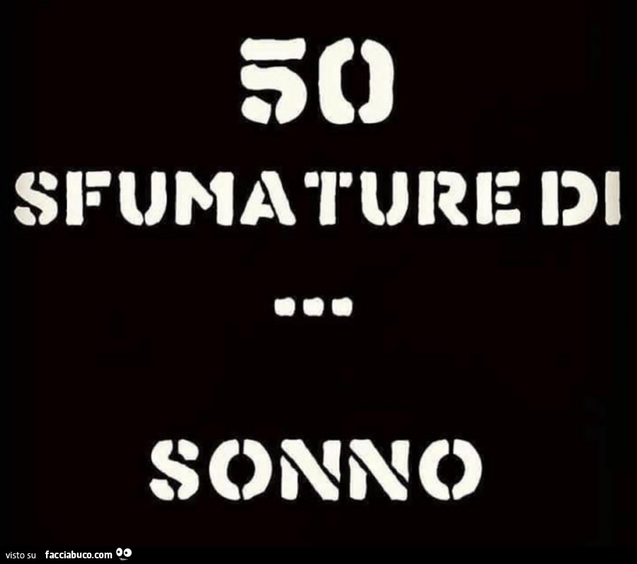 50 sfumature di sonno