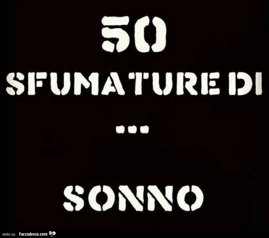 50 sfumature di sonno