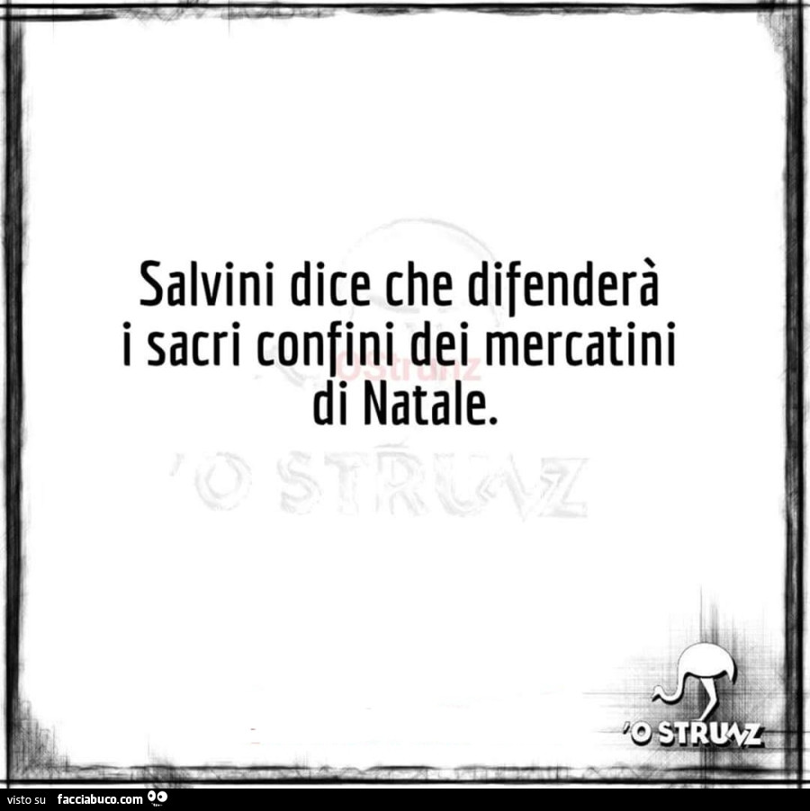 Salvini dice che difenderà i sacri confini dei mercatini di natale