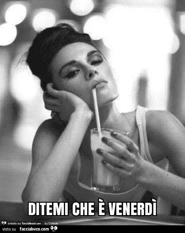 Ditemi che è venerdì