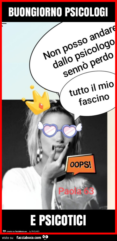 Buongiorno psicologi e psicotici